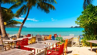 Tropical Beach Cafe Ambience☕Good Energy with Bossa Nova Music & Ocean Waves to Happy, Positive Mood