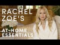 Rachel Zoe's At-Home Essentials | Styled Inside