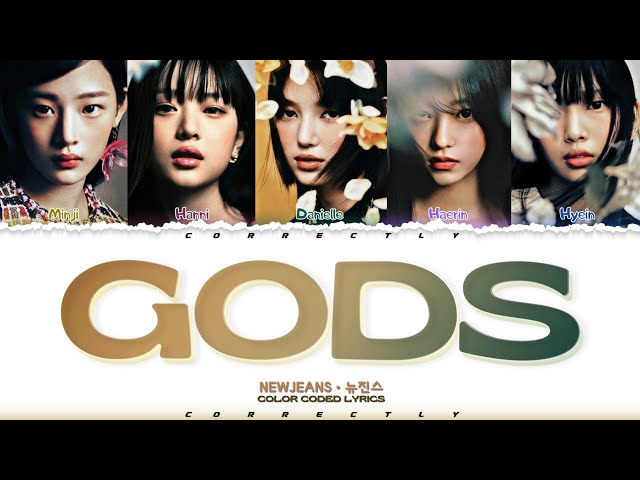 NewJeans - GODS color coded lyrics 뉴진스 'GODS' 가사 class=