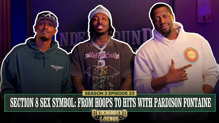 Section 8 Sex Symbol: From Hoops To Hits W/ Pardison Fontaine | The Underground Lounge S2 E.23