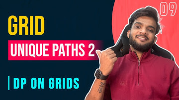 DP 9. Unique Paths 2 | DP on Grid with Maze Obstacles