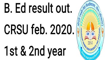 B. Ed 1st & 2nd year result out || feb. 2020 || CRSU || Naveen dahiya