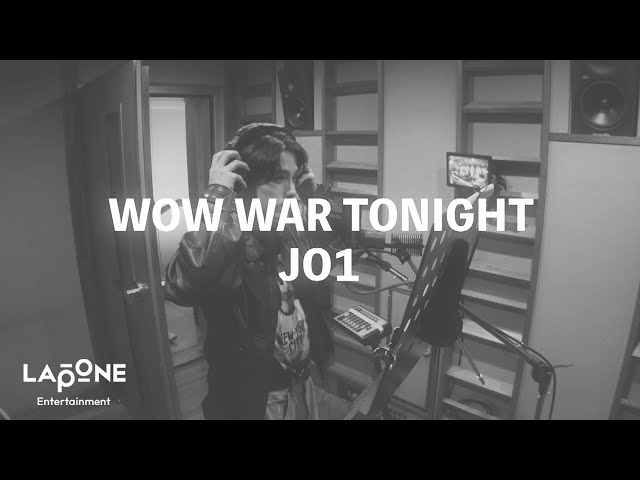 JO1 - WOW WAR TONIGHT ～時には起こせよムーヴメント