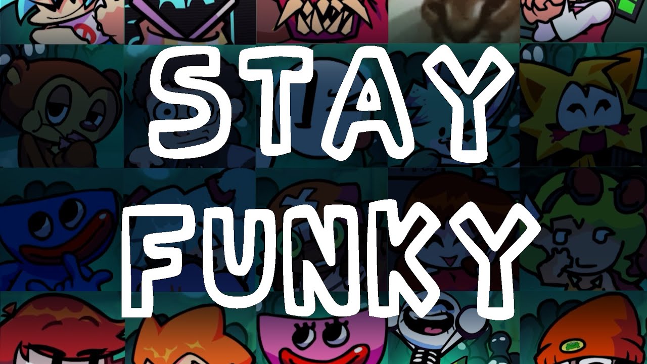 STAY FUNKY