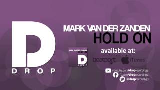 Mark van der Zanden - Hold On (Radio Edit)