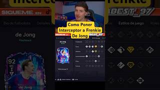 🔥Como poner Interceptor a De Jong🔥