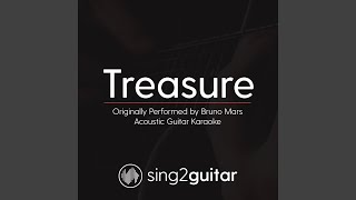 Treasure (originally performed by bruno mars) (acoustic guitar
karaoke)