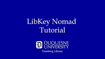 LibKey Nomad Tutorial Video