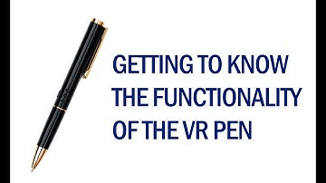 Getting to know the functionality of TCTEC-VR Pen