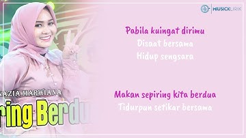 SEPIRING BERDUA - Nazia Marwiana (Lirik)
