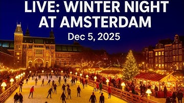 🔴  LIVE: Winter Night at Amsterdam | Dec 5, 2025