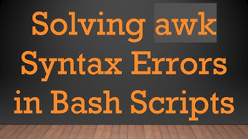 Solving awk Syntax Errors in Bash Scripts
