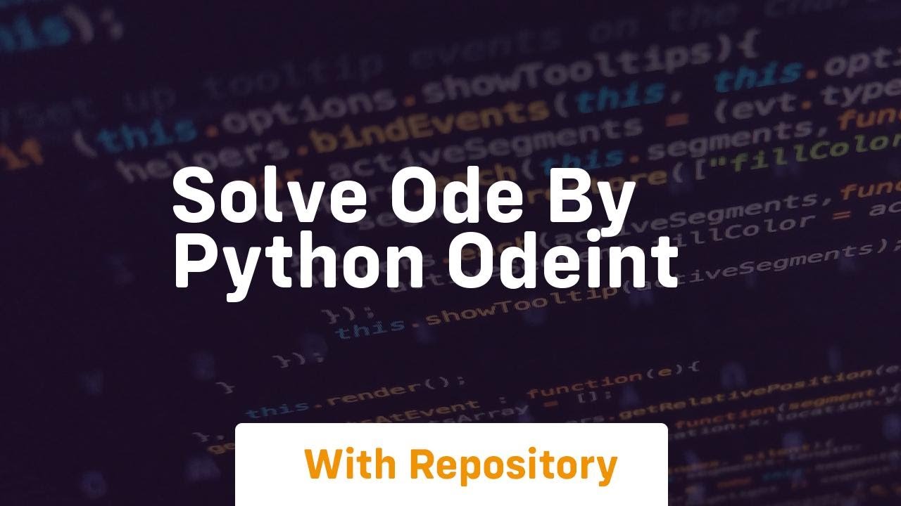 solve ode by python odeint - YouTube