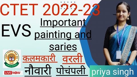 important paintings and sarees in Evs ctet 2023 ..