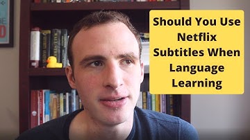 Should You Use Netflix Subtitles When Language Learning
