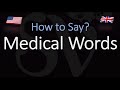 How to Pronounce Medical Words?