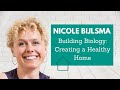 Nicole bijlsma  building biology creating a healthy home