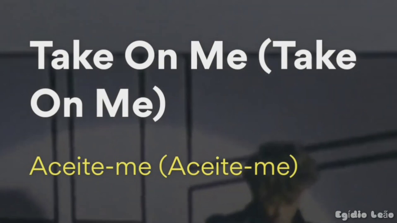 A Ha Take On Me Letra Traducida