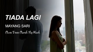 Download Lagu TIADA LAGI - Mayang Sari - Cover - Pop Rock - Male Version MP3