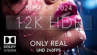 Best of Dolby Vision™ 12K HDR 240fps [Dolby Atmos]