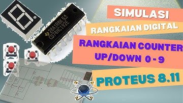 Simulasi Rangkaian Digital Counter Up/Down 0-9 IC74HC192 Menggunakan Proteus 8.11