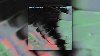 Alonso Bierg - Addictive