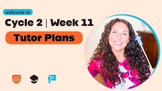 CC Cycle 2 Week 11 Tutor Plans