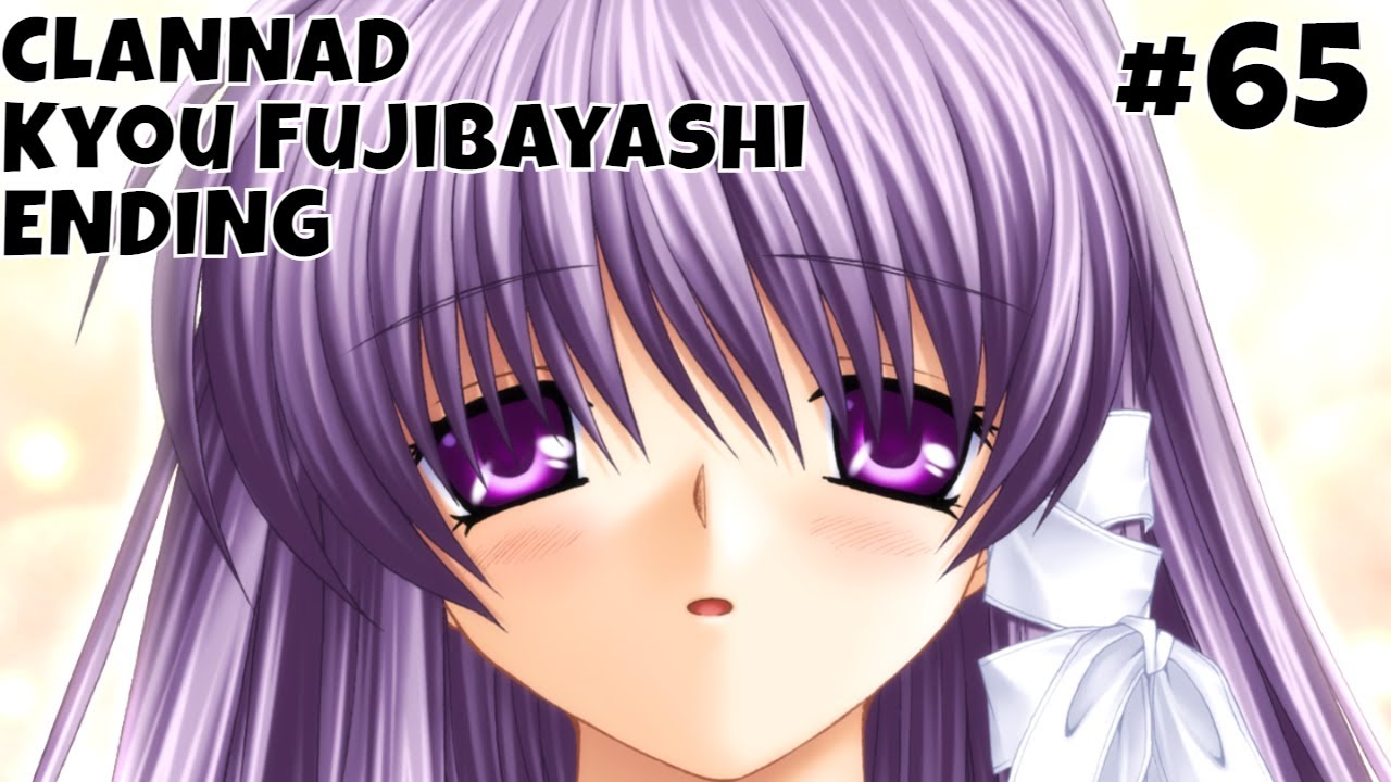 Kyou Fujibayashi Ending (Kyou Route Part 65) - Clannad (PC) 