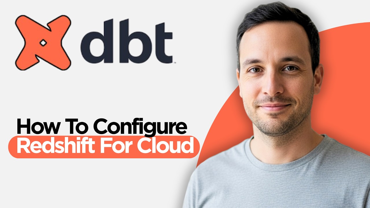 How to Configure Redshift for DBT Cloud (2026 Full Guide) - YouTube