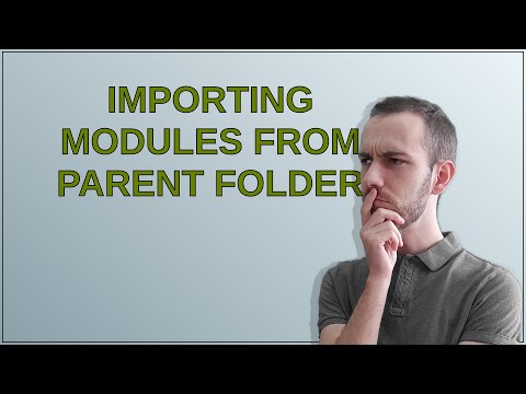 Importing modules from parent folder