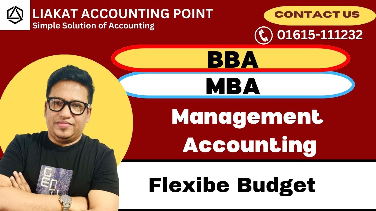Flexible Budget //Management Accounting||Flexible Budget||BBA||MBA (Preliminary) |