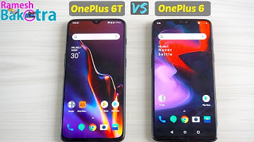OnePlus 6T vs OnePlus 6 SpeedTest and Camera Comparison