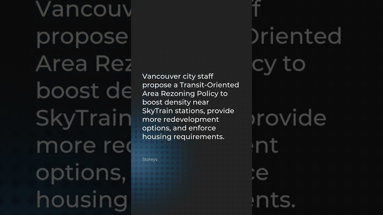 Vancouver Outlines Housing Requirements In New TOA Rezoning Policy