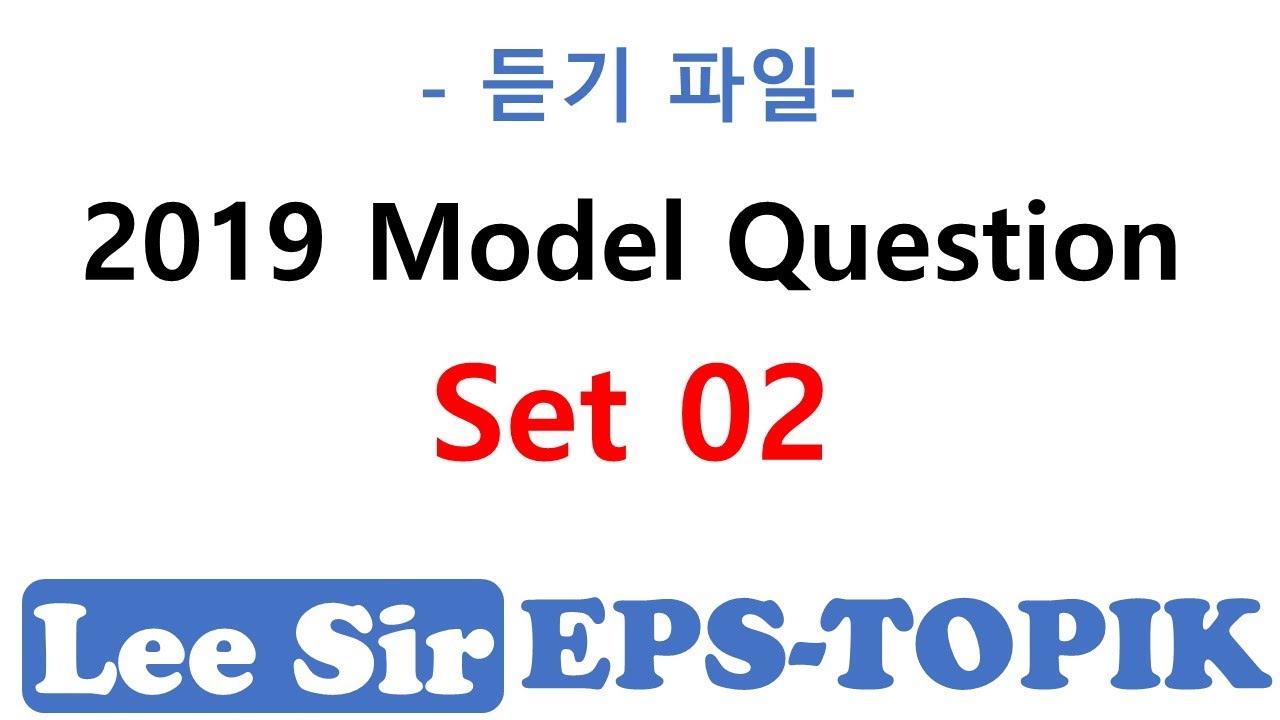 2019 Set 02 ListeningFile