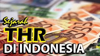 SEJARAH THR DI INDONESIA