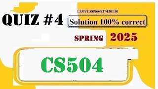 cs504 quiz 4 solution 2025|cs504 quiz 4 solution spring 2025,