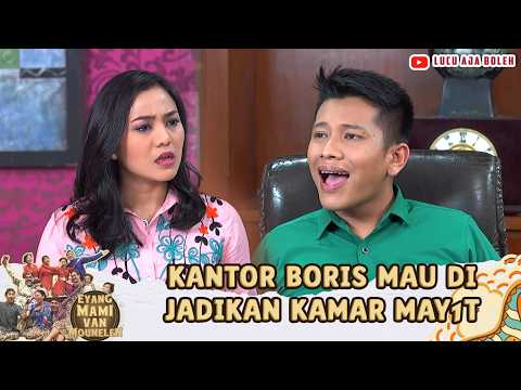 NGERI BENER! KANTOR BORIS MAU DIJADIKAN KAMAR MAY1T | EYANG MAMI VAN MOUNELEN49 PART 4