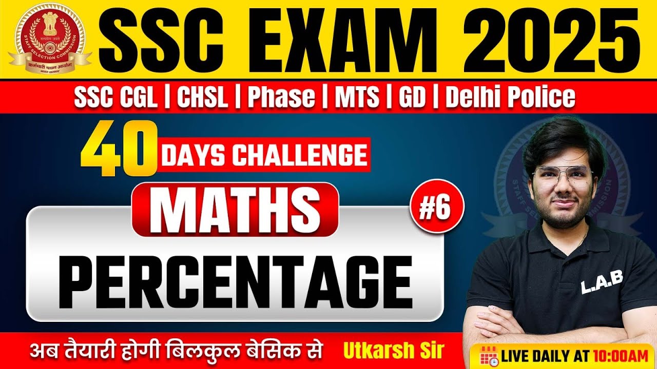 SSC Exams 2025 | SSC CGL, CHSL, MTS, GD Maths Classes by Utkarsh Sir ...