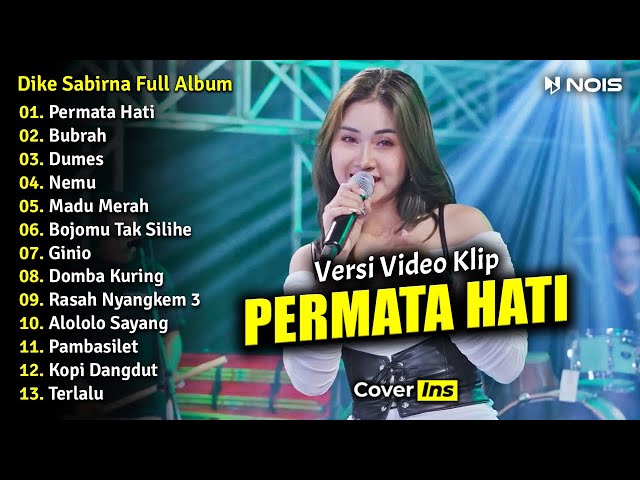 Dike Sabrina Ft Bintang Fortuna - Permata Hati | Full Album Terbaru 2023 (Video Klip) class=