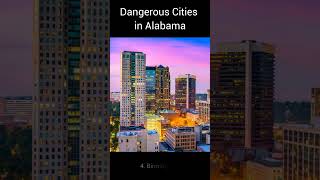 Dangerous Cities in Alabama #shorts