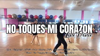 No Toques Mie Corazon Line Dance  Beginner  Chor Madhe ina  December 2025  Demo By Bjn Squad