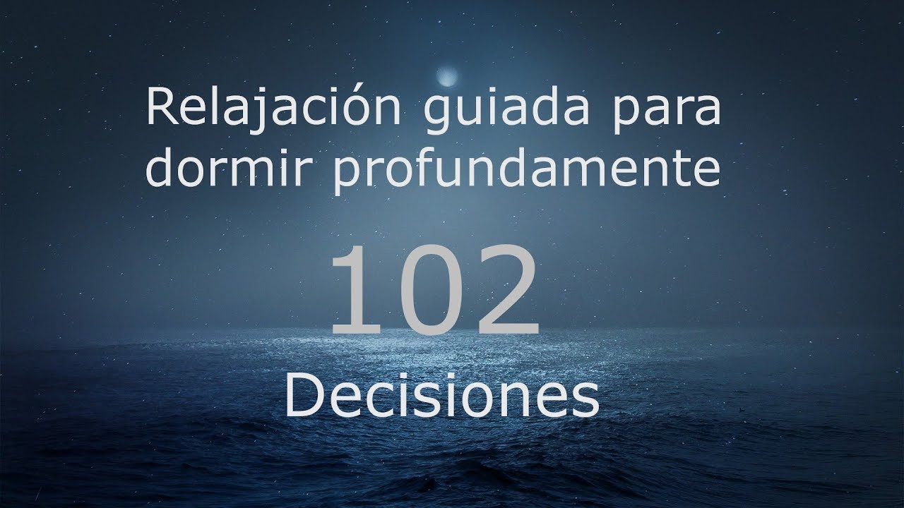 RELAJACION PARA DORMIR - 102 - Decisiones paz interior jacques philippe