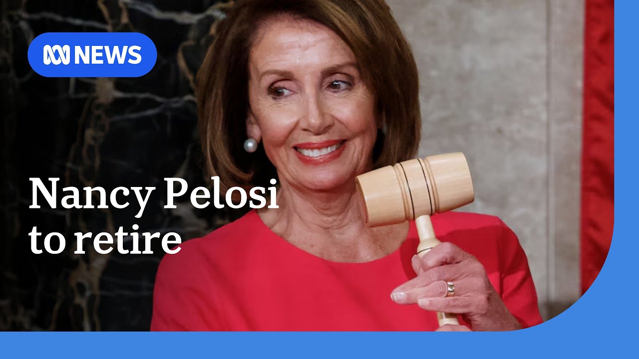 Former US House Speaker Nancy Pelosi Announces Retirement ABC NEWS