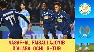 Nasaf-Al Faisali. Chiroyli G’alaba. Shedevr Gollar va Ajoyib Kambek. OCHL 5-Tur. 27.10.2023