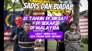 BIADAB!! ORANG MALAYSIA SIKSA.SEKAP SELAMA 21 thn(TKI or  PMI) ASAL INDONESIA 
