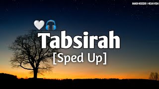 Tabsirah - [Sped Up] | Muhammad Al Muqit || Arabic Beautiful Nasheed || Nasheeds Heaven