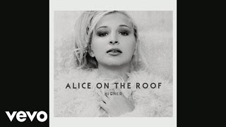 Alice on the roof - Feel Tonight (Audio)