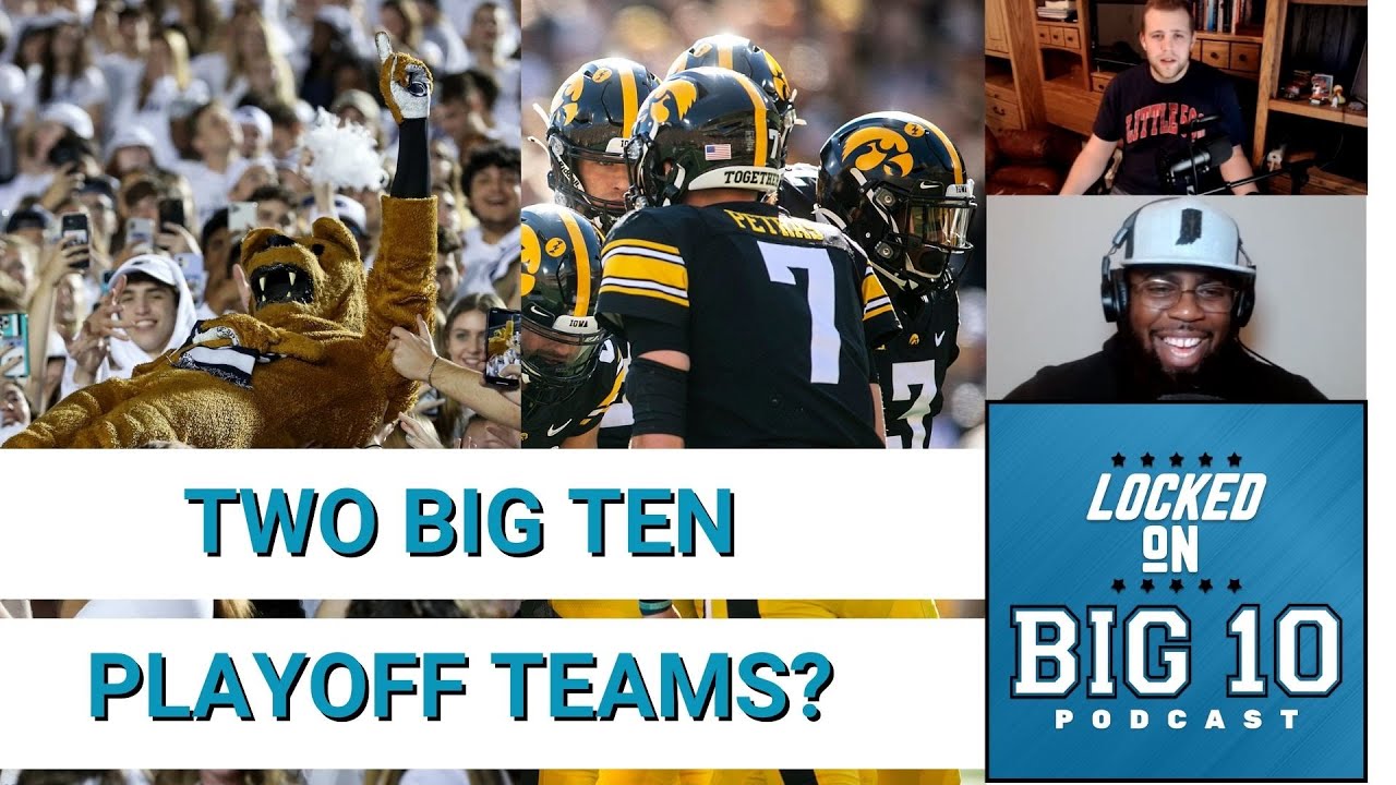 CAN THE BIG TEN PUT TWO TEAMS IN THE COLLEGE FOOTBALL PLAYOFF? CAN THE BIG TEN PUT TWO TEAMS IN THE COLLEGE FOOTBALL PLAYOFF?