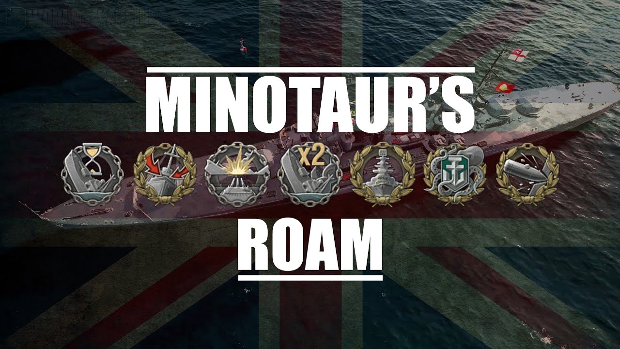 World Of Warships - British Superiority [Part 5] - Minotaur's Roam