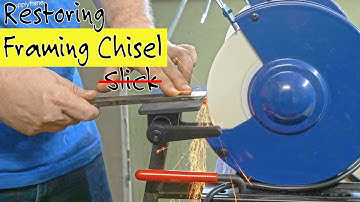 Restoration of a Framing Chisel (Which is Not a Slick...) | Basic Tutorial